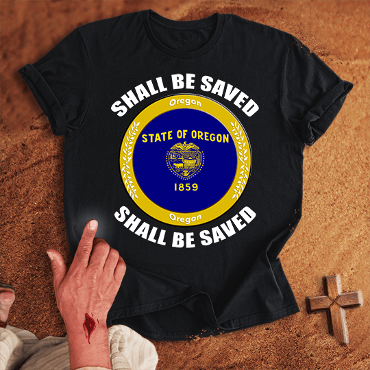 Oregon Shall Be Saved T Shirt - Navy 3XL | Biblical & Scripture Inspired Apparel | Jesus Monk