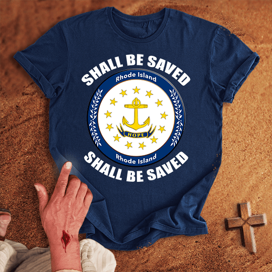 Rhode Island Shall Be Saved T Shirt - Sand M | Biblical & Scripture Inspired Apparel | Jesus Monk