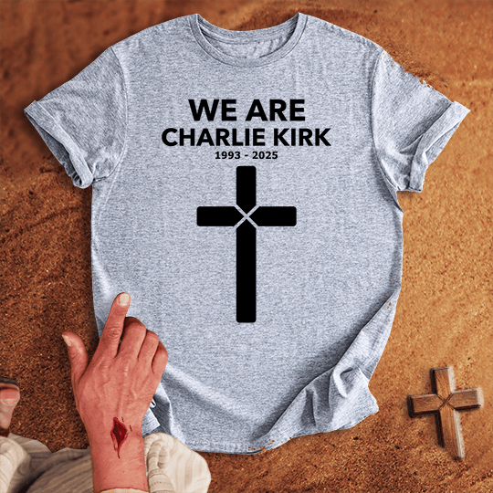 We Are Charlie Kirk T Shirt - Black M | Biblical & Scripture Inspired Apparel | Jesus Monk