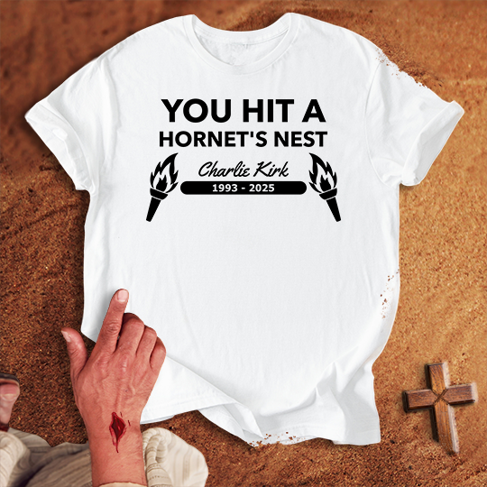 You Hit a Hornet's Nest T-shirt