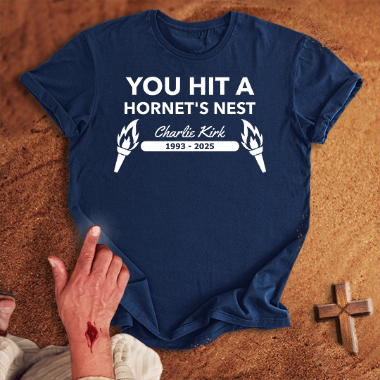 You Hit a Hornet's Nest T-shirt