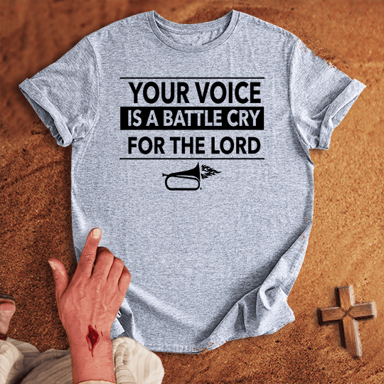 Your Voice Is A Battle Cry For The Lord T Shirt - Military Green L | Biblical & Scripture Inspired Apparel | Jesus Monk