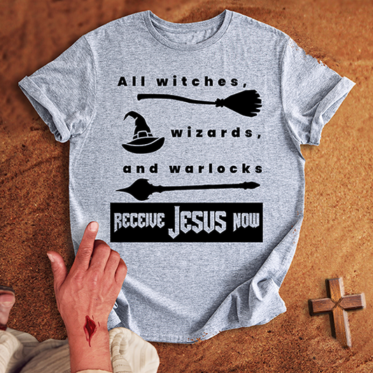 All Witches, Receive Jesus Now T-shirt