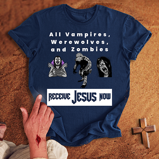 All Vampires Receive Jesus Now T-shirt