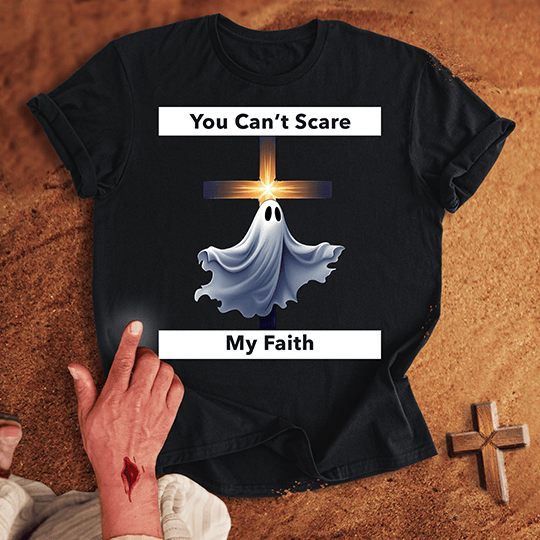You Can T Scare My Faith T Shirt - White 3XL | Biblical & Scripture Inspired Apparel | Jesus Monk