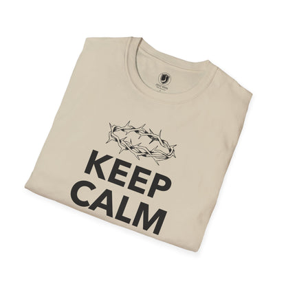 Keep Calm and Don't Be Afraid