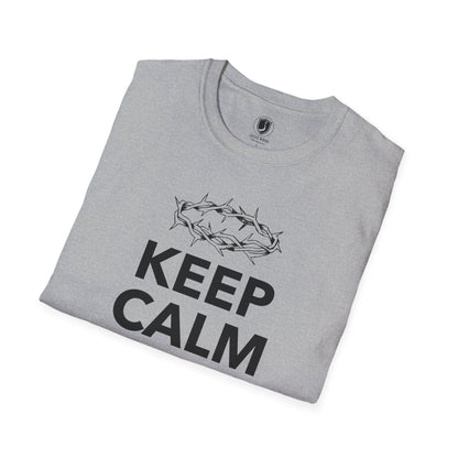 Keep Calm and Don't Be Afraid