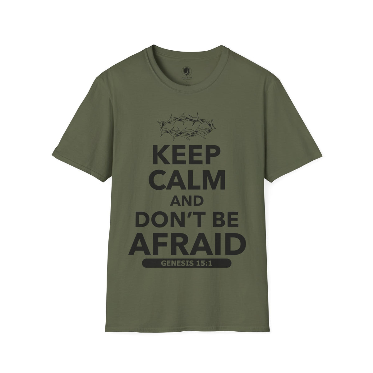 Keep Calm and Don't Be Afraid