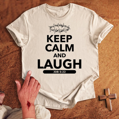 Keep Calm and Laugh