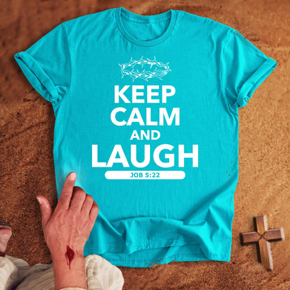 Keep Calm and Laugh